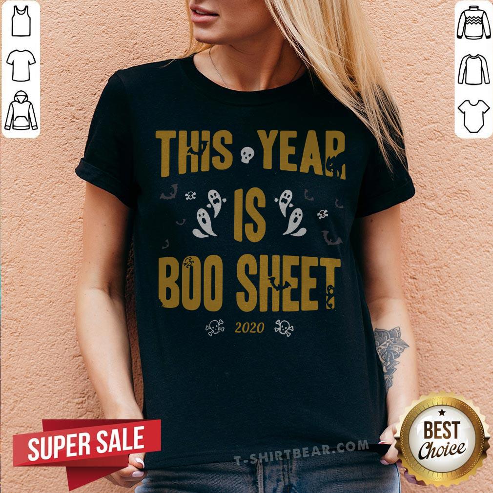 Top This Year Is Boo Sheet 2020 Halloween Shirt