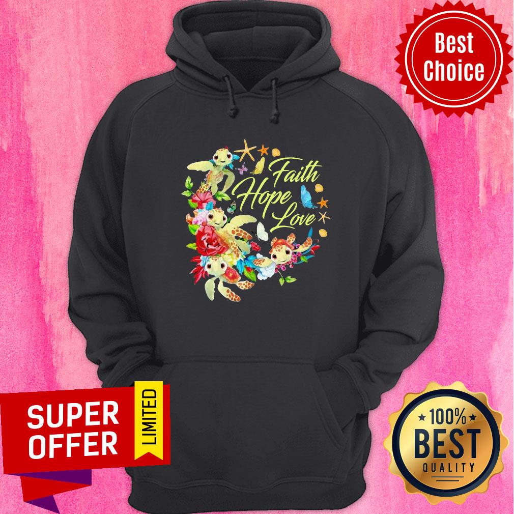 Turtle Faith Hope Love Flowers Shirt