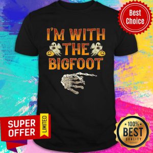 Halloween I'm With The Bigfoot Shirt