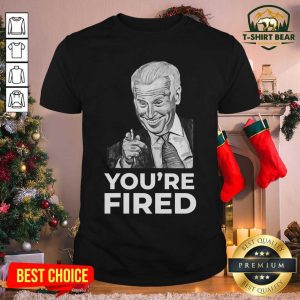 Official You’re Fired Biden Wins Trump Loses Shirt