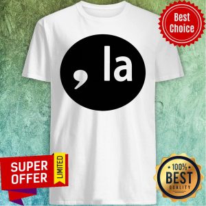 Awesome Comma-la 2020 Shirt
