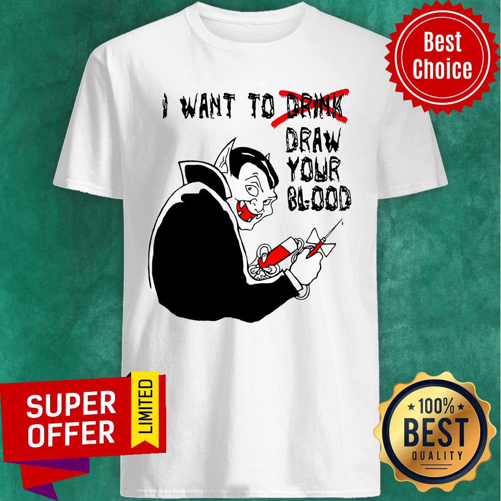 Vampire Tee For Phlebotomists Phlebotomy Students Shirt