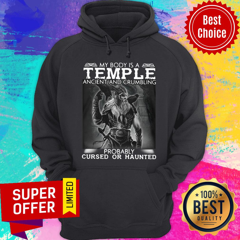 viking-my-body-is-a-temple-ancient-and-crumbling-probably-cursed-or-haunted-hoodie.jpg