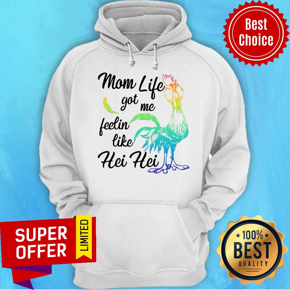 Moana Chicken Mom Life Got Me Feelin Like Hei Hei Shirt