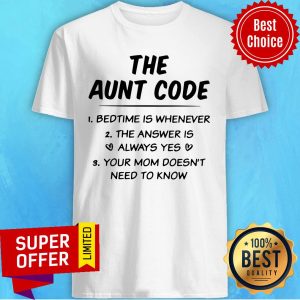 Official The Aunt Code Shirt