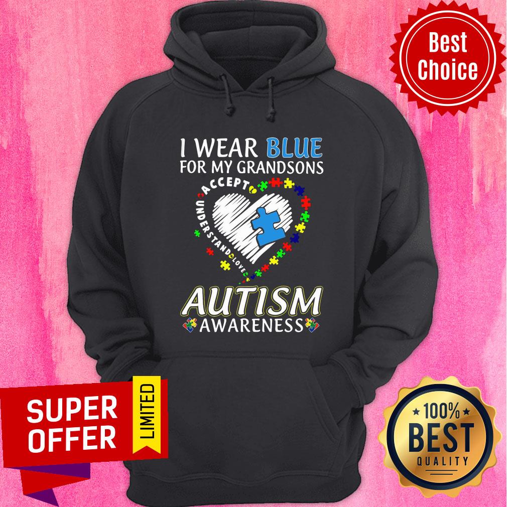Wear Blue For My Grandsons Accept Love Autism Awareness Shirt