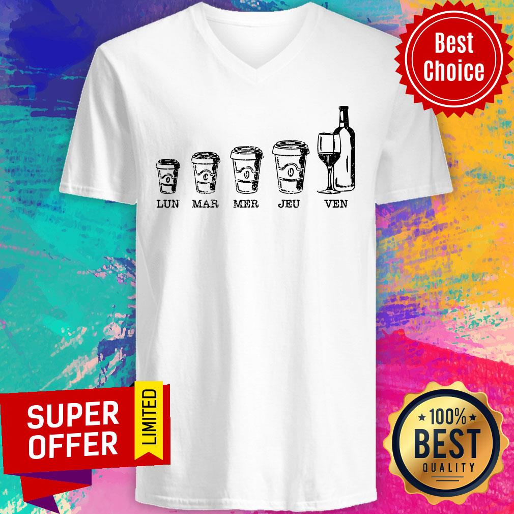 Wine Lundi Mardi Mercredi Jeudi Vendredi Shirt