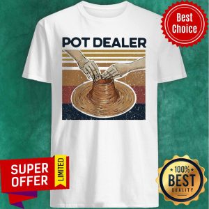 Official Pot Dealer Pottery Vintage Retro Shirt