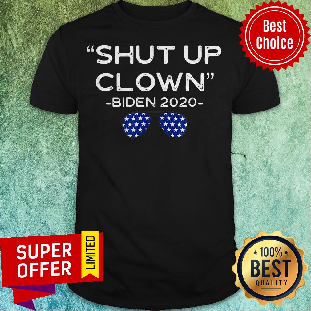 Shut Up Clown Joe Biden Kamala Harris Debate Quote Protest Glass Shirt