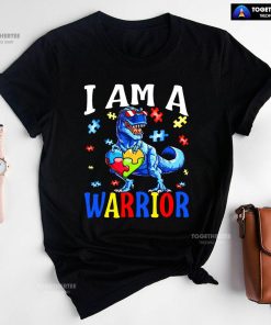 I Am A Warrior Dinosaur Autism Awareness T-Shirt