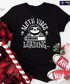 Sloth Vibes Loading T-Shirt