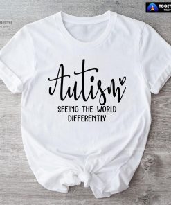 Autism Seeing The World Differently T-Shirt - White Tee