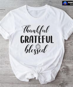 Thankful Grateful Blessed Thanksgiving Vibes T-Shirt
