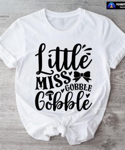 Little Miss Gobble Gobble T-Shirt