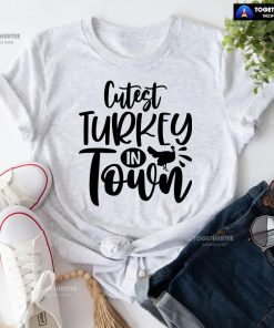 Coolest Turkey In Town Thanksgiving Vibes T-Shirt