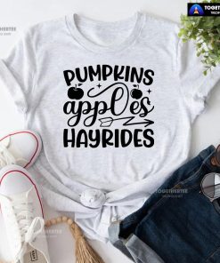 Pumpkins Apples Hayrides T-Shirt