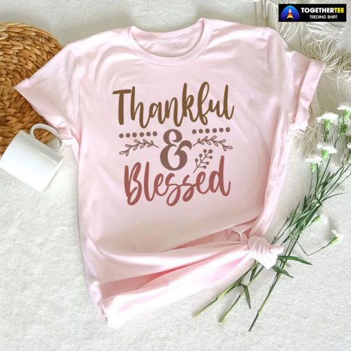 Thankful & Blessed Thanksgiving T-Shirt