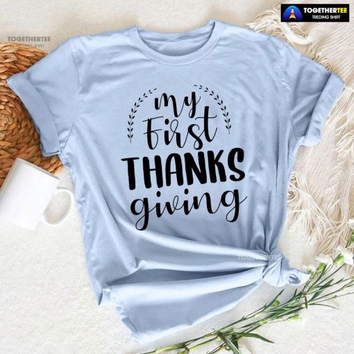 My First Thanksgiving Fall Season T-Shirt