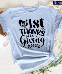 My 1st Thanksgiving T-Shirt
