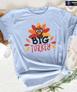 Big Turkey Thanksgiving T-Shirt