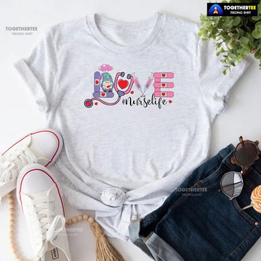 Love Nurse Life Gnome T-Shirt