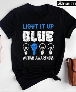 Light It Up Blue Light Bulbs Autism Awareness T-Shirt