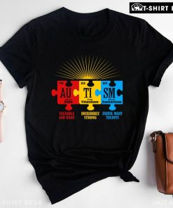 Autism Valuable Rare Incredibly Strong Useful Many Talents T-Shirt