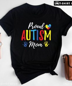 Proud Autism Mom T-Shirt - Women's Tee