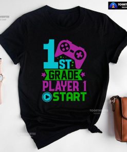 1st Grade Player 1 Start Game Console Student Back To School T-Shirt