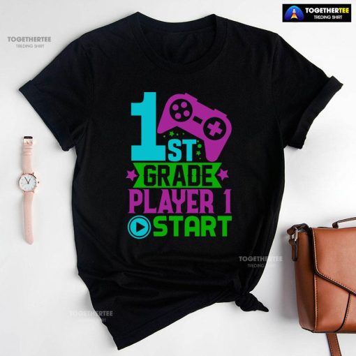 1st Grade Player 1 Start Game Console Student Back To School T-Shirt