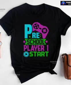 Preschool Player 1 Start Game Console Student Back To School T-Shirt