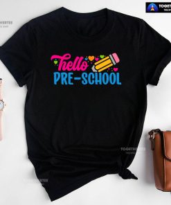 Hello Pre-school Preschool Student Pencil Colorful Hearts Back To School T-Shirt