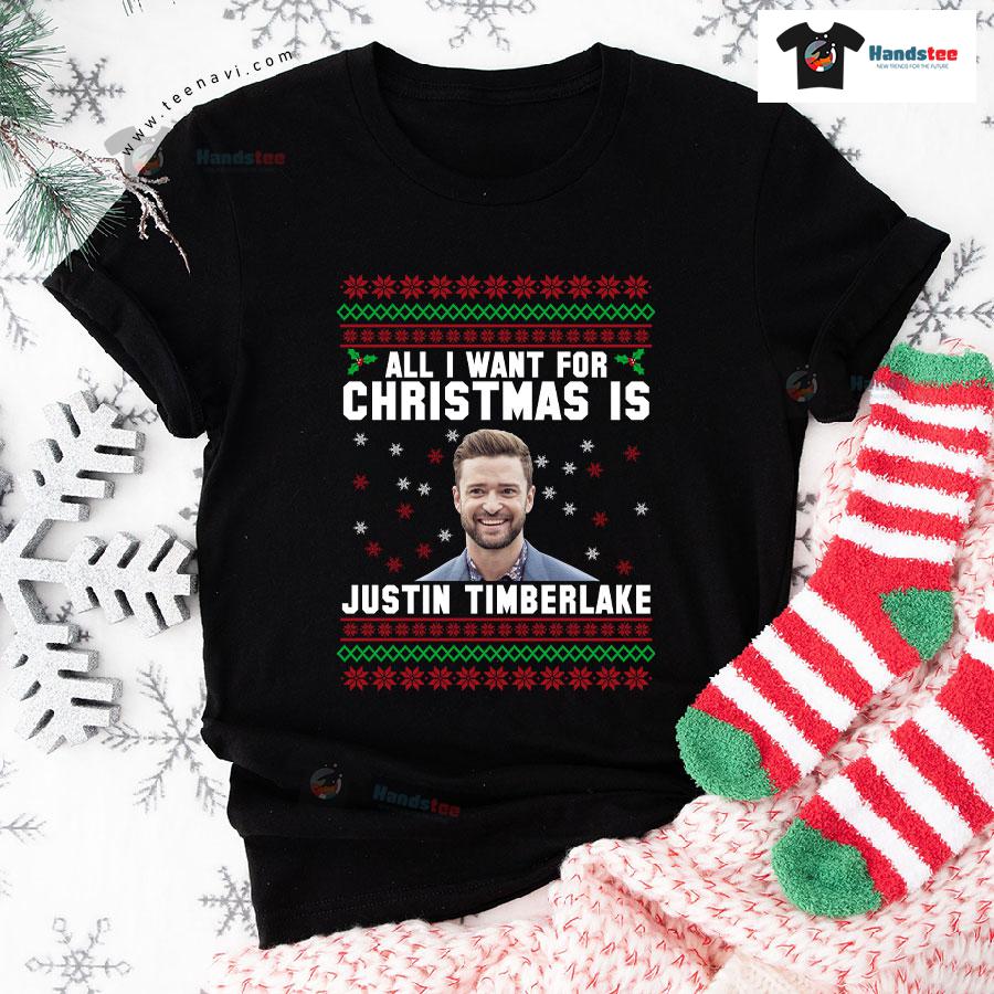 All I Want For Christmas Is Justin Timberlake T-Shirt All I Want For Christmas Is Justin Timberlake T-Shirt