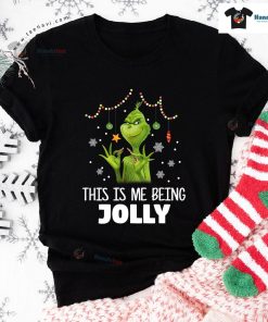 Grinch This Is Me Being Jolly Christmas T-Shirt