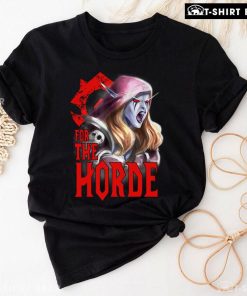 For The Horde Sylvanas Windrunner T-Shirt