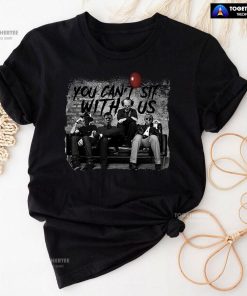 Halloween Freddy Michael Pennywise And Jason You Can't Sit With Us T-Shirt