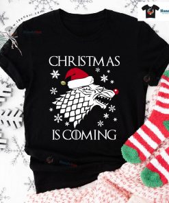 Christmas Is Coming Game Of Thrones T-Shirt