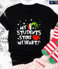 Grinch Hand Holding Heart My Students Stole My Heart T-Shirt