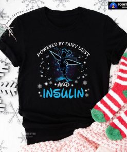 Diabetes Awareness Powered By Fairy Dust And Insulin for Christmas T-Shirt