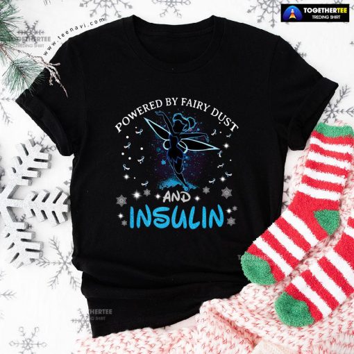Diabetes Awareness Powered By Fairy Dust And Insulin for Christmas T-Shirt