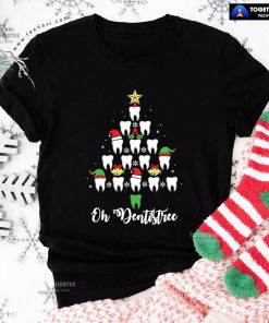 Oh Dentistree Funny Xmas Tree Dental Christmas T-Shirt