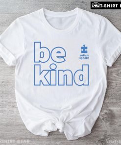 Autism Speaks Be Kind Autism Awareness T-Shirt
