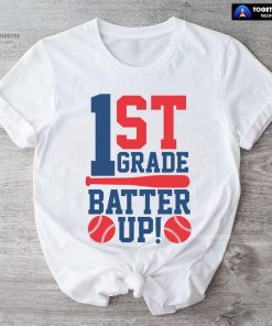 1st Grade Batter Up Baseball First Grade Student Back To School T-Shirt