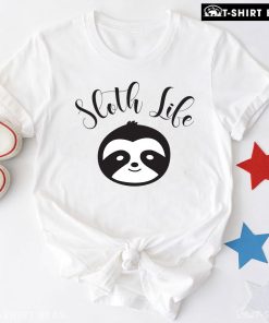 Sloth Life T-Shirt – Graphic Tee