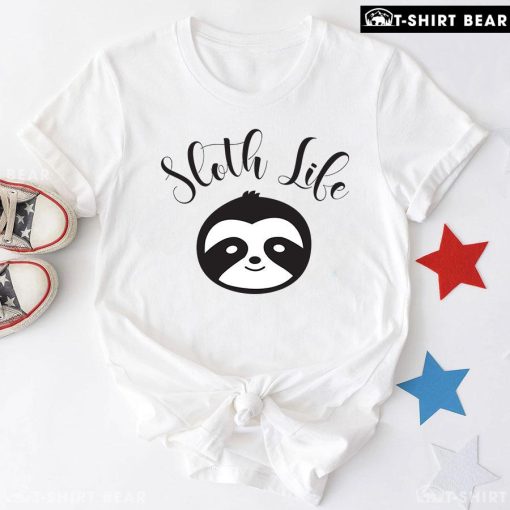 Sloth Life T-Shirt – Graphic Tee