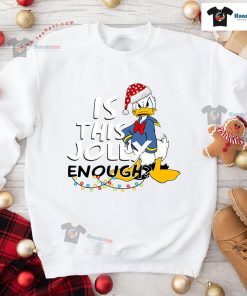 Is This Jolly Enough? Donald Duck Christmas Sweatshirt