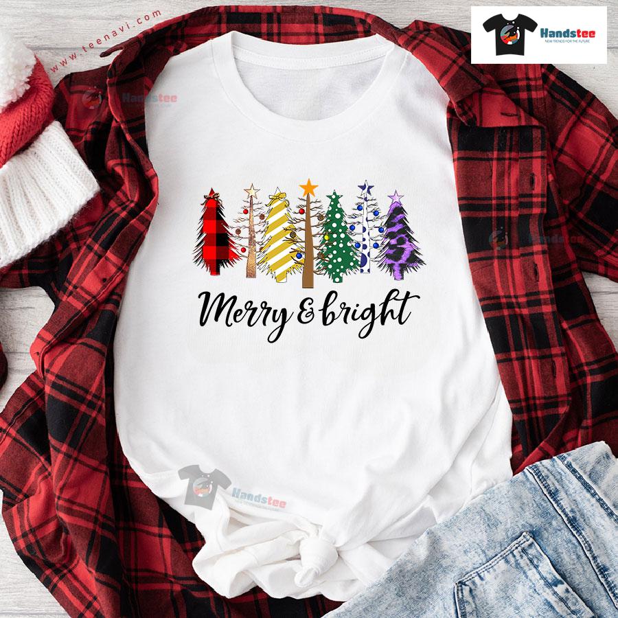 Merry And Bright Christmas Tree T-Shirt Merry And Bright Christmas Tree T-Shirt