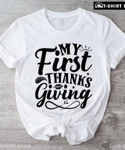 My First Thanksgiving Autumn Vibes T-Shirt