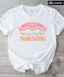My First Thanksgiving T-Shirt