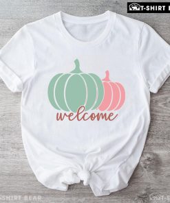 Welcome Pumpkins Thanksgiving T-Shirt